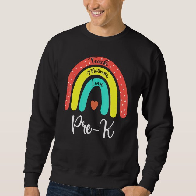 Pre-K Crew Teacher First Day Of School Rainbow Tea Sweatshirt (Front)