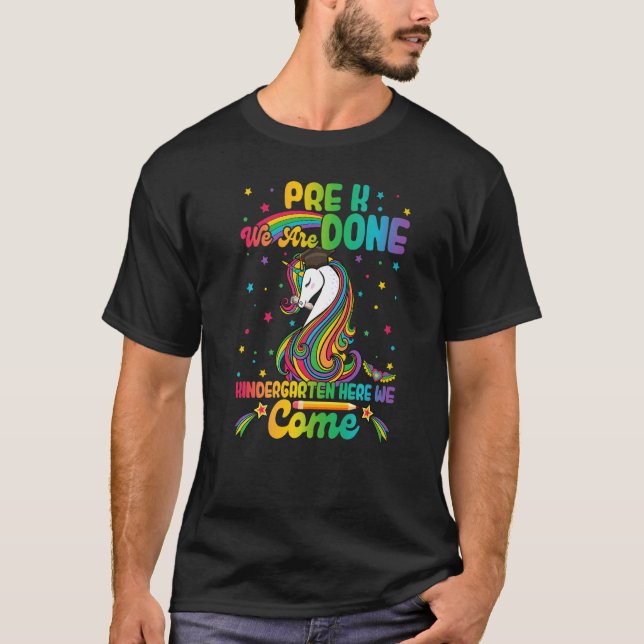 Pre K Done Kindergarten Here We Come  Hello Summer T-Shirt (Front)