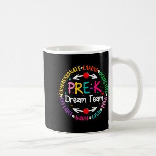Pre-k dream team back to school care love teachers coffee mug