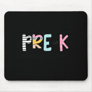 Pre-k Dream Team Preschool Teacher First Day Of Sc Mouse Pad
