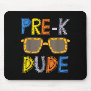 Pre-k dude back to school-first day of preschool mouse pad