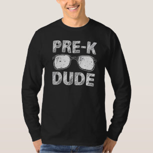 Pre K Dude Back To School First Day Of Preschool T-Shirt