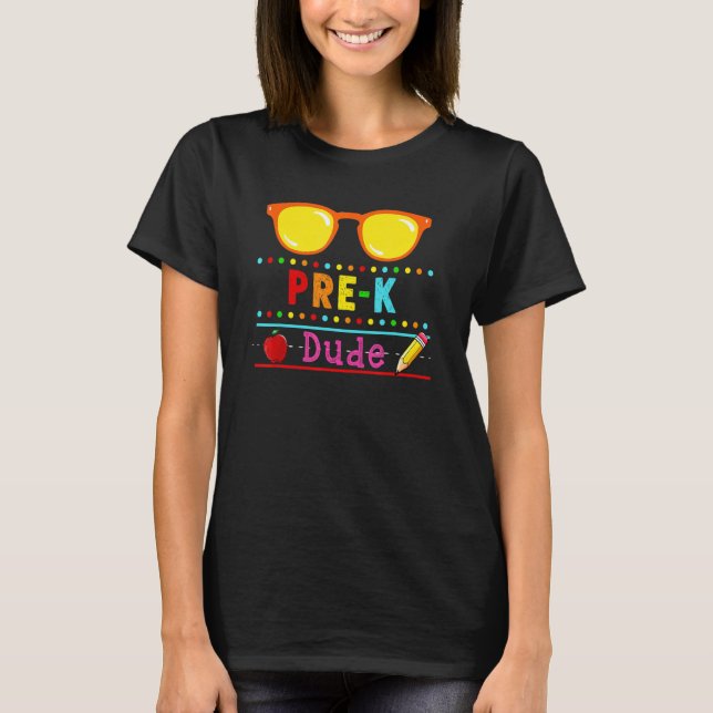 Pre K Dude  First Day Back To School Student T-Shirt (Front)