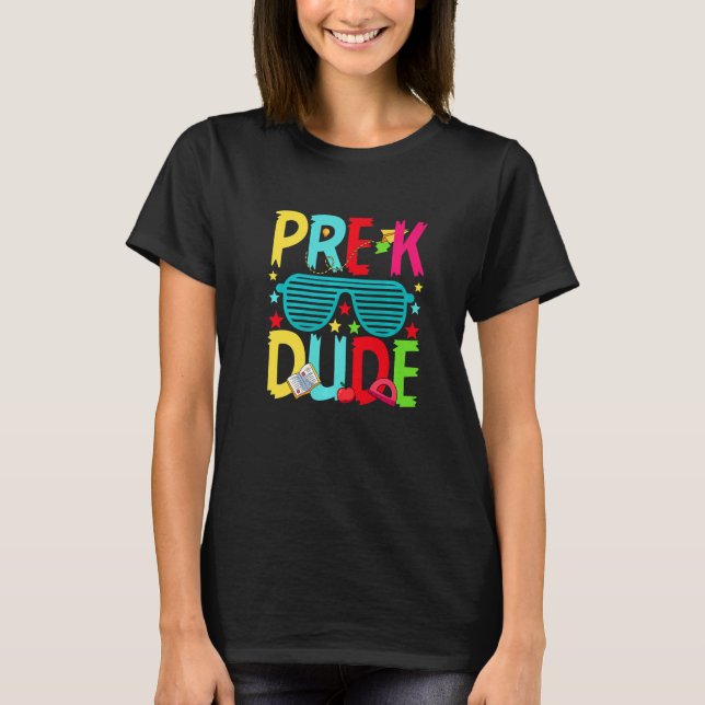 Pre K Dude  First Day Back To School Student T-Shirt (Front)