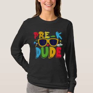 Pre K Dude First Day Of Preschool Back To School T-Shirt