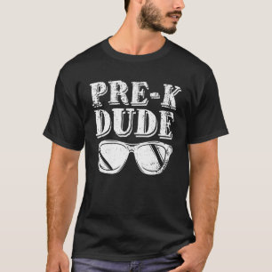 Pre K Dude Preschool Back To School First Day 1 T-Shirt