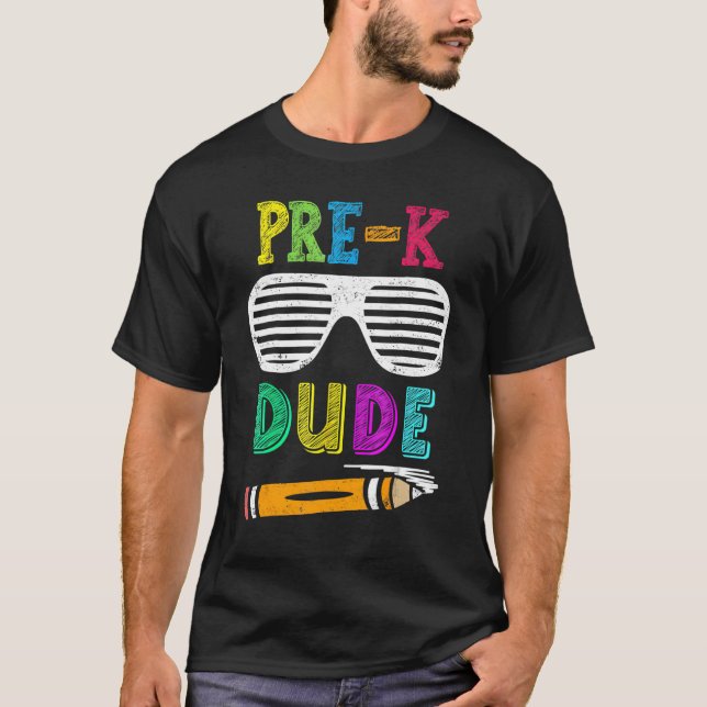 Pre K Dude Sunglasses  Back To Kindergarten Presch T-Shirt (Front)