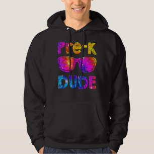Pre K Dude Tie Dye Back To School  Preschool First Hoodie