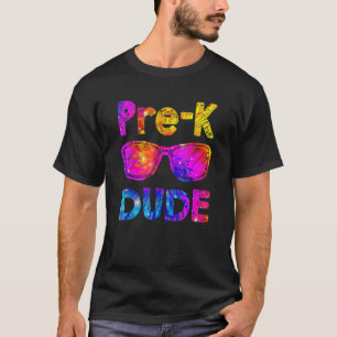 Pre K Dude Tie Dye Back To School  Preschool First T-Shirt
