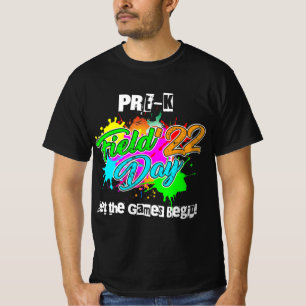 Pre-K Field Day 2022 Let The Games Begin for Teach T-Shirt