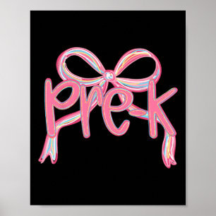 Pre-k First Day Of School Girls Pink Bow Coquette Poster