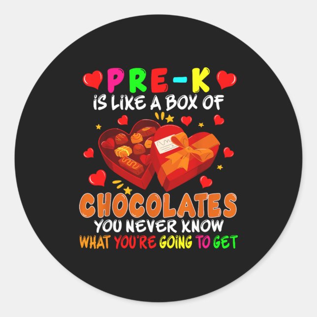 Pre-k Funny Box Of Chocolates Valentine's Day Teac Classic Round Sticker (Front)