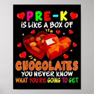 Pre-k Funny Box Of Chocolates Valentine's Day Teac Poster