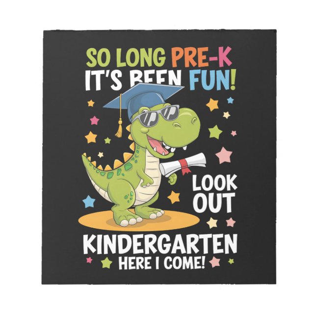 Pre K Graduate Kindergarten Dinosaur T Rex Notepad (Front)