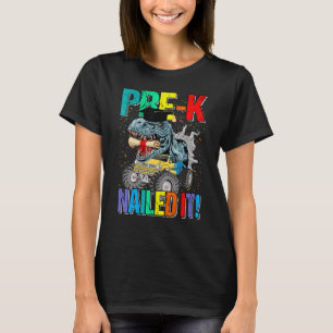 Pre K Nailed It Monster Truck Dinosaur T-Shirt