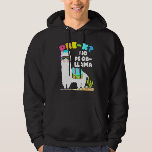 PRE-K No Prob-Llama Back To School Llama Alpaca Hoodie