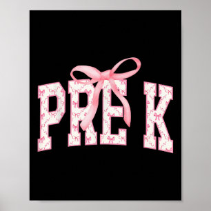 Pre K Preschool Coquette Bow Back To School Happy  Poster