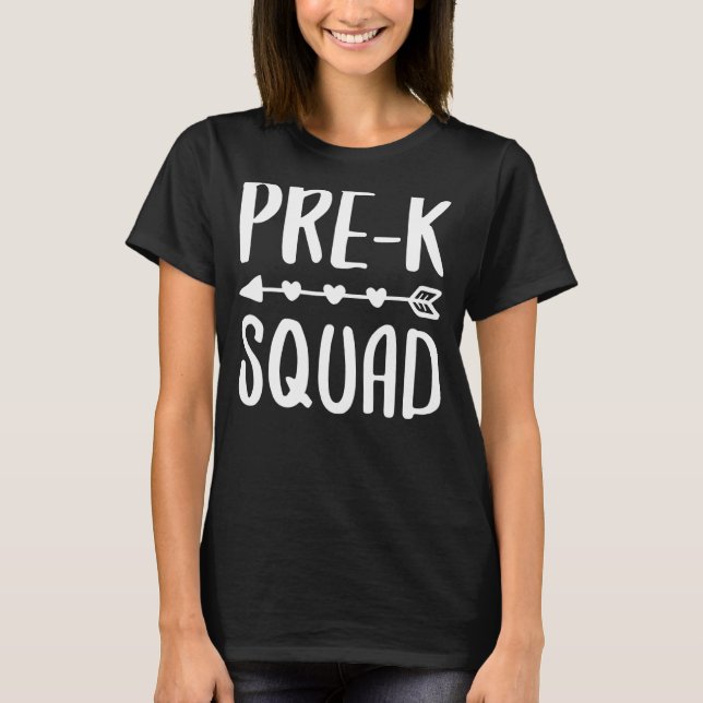 Pre K Squad Back To School Team T-Shirt (Front)