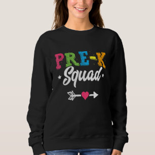 Pre K Squad Teacher Student Kids Preschool Back To Sweatshirt