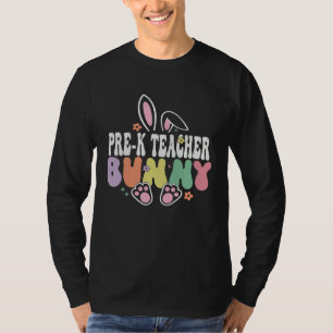 Pre k Teacher Bunny  Easter Day Groovy Family Matc T-Shirt
