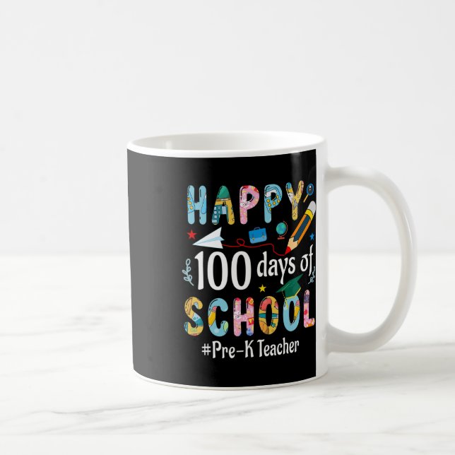 Pre-k Teacher Fun 100th Day Of School  Coffee Mug (Right)
