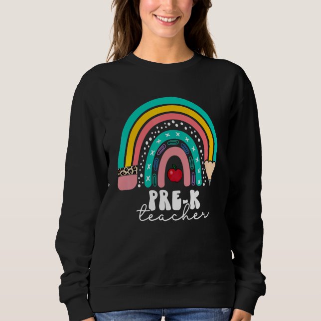 Pre K Teachers Kid Kindergarten Squad Rainbow Back Sweatshirt (Front)