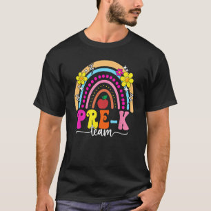 Pre K Team Rainbow Back To School Pre K Teacher Fi T-Shirt