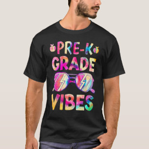 Pre K Vibes Back To School First Day Tie Dye T-Shirt