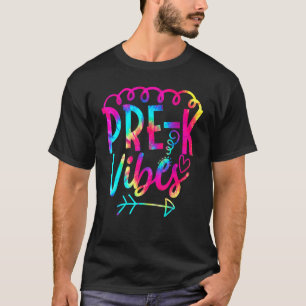 Pre K Vibes Back To School Tie Dye Teacher Student T-Shirt