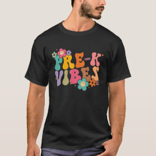 Pre K Vibes First Day Preschool Kids Back to Schoo T-Shirt