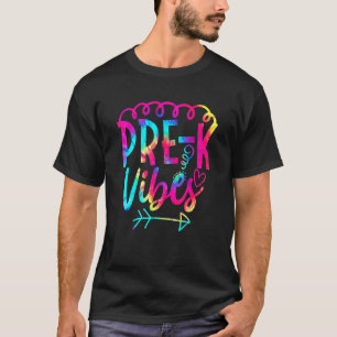 Pre K Vibes Tie Dye Teacher Student T-Shirt