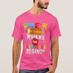 Pre-K Where The Adventure Begins Back To School Gi T-Shirt