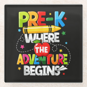Pre-K Where The Adventure Begins Back to School Glass Coaster