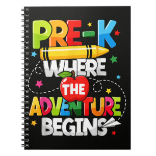 Pre-K Where The Adventure Begins Back to School Notebook