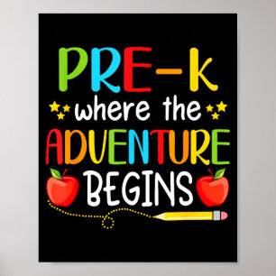 Pre-k where the adventure begins back to school  poster