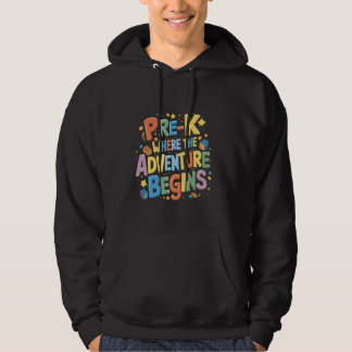 Pre-K Where The Adventure Begins Back To School Te Hoodie