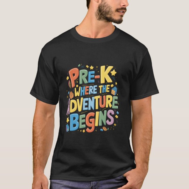 Pre-K Where The Adventure Begins Back To School Te T-Shirt (Front)