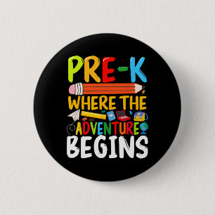 Pre-k Where The Adventure Begins Ck To School Teac 6 Cm Round Badge