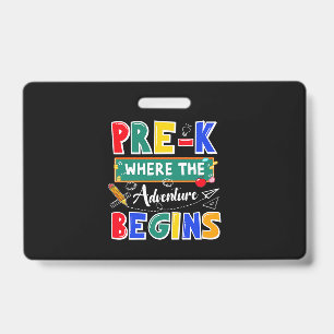 Pre-K Where The Adventure Begins Funny School ID Badge