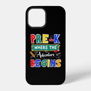 Pre-K Where The Adventure Begins Funny School iPhone 12 Case