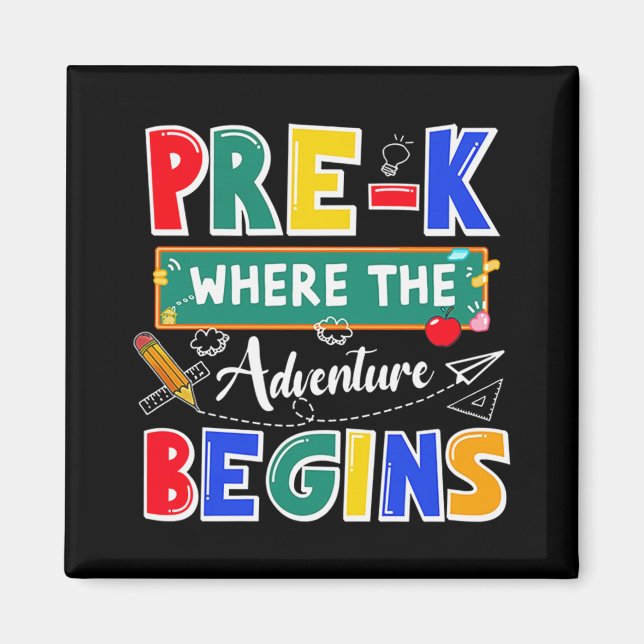 Pre-K Where The Adventure Begins Funny School Magnet (Front)