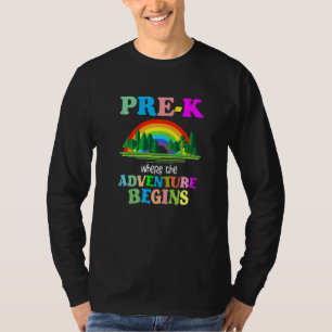 Pre K Where The Adventure Begins Preschool S 1 T-Shirt