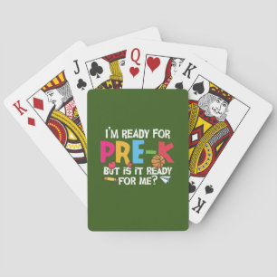 Pre Kindergarten I Am Ready For Pre Kindergarten Playing Cards