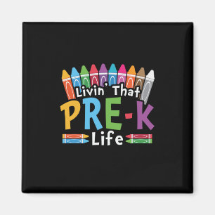 Pre Kindergarten Living That Pre Kindergarten Life Magnet