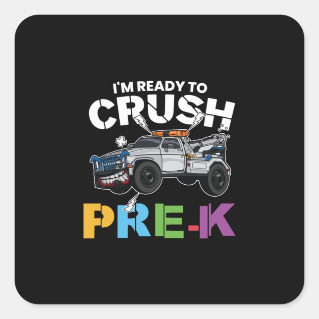 Pre Kindergarten Ready To Crush Pre Kindergarten Square Sticker (Front)