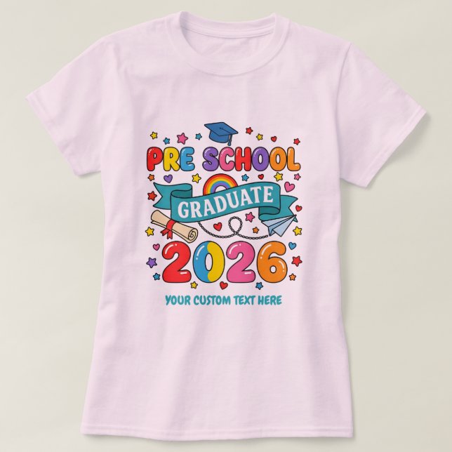 Pre School Graduate 2026 Custom Text T-Shirt (Design Front)