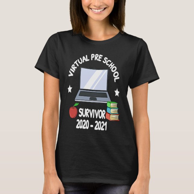 Pre School Last Day Of Virtual School Year 2020 20 T-Shirt (Front)