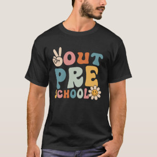 Pre School Peace Out Groovy Retro Happy Last Day O T-Shirt