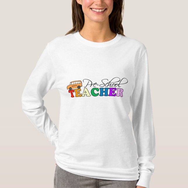 Pre-school Teacher T-Shirt (Front)