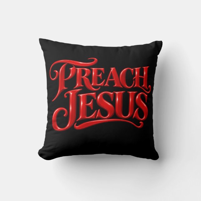 Preach Jesus Cushion (Front)